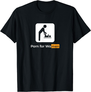 Funny Girl On Girl Porn - Amazon.com: Porn For Woman Funny Girl Fantasy Real Romance Wedding Gift  T-Shirt : Clothing, Shoes & Jewelry