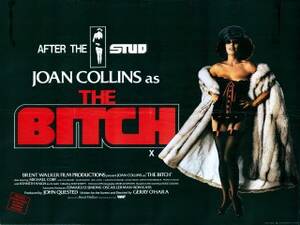 force the bitch - The Bitch (film) - Wikipedia