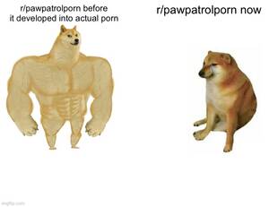 Doge Meme Porn - Buff Doge vs. Cheems Meme - Imgflip