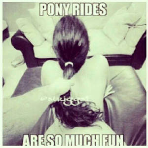 Hair Pulling Sex Meme - Ponyrides are so much fun !