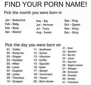 Funny Porn Names - what's your porn name - Dump A Day