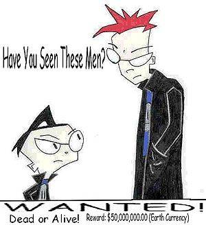 Invader Zim Anal Porn - A wanted poster that Zim posted in order to find Dib and Vasquez.