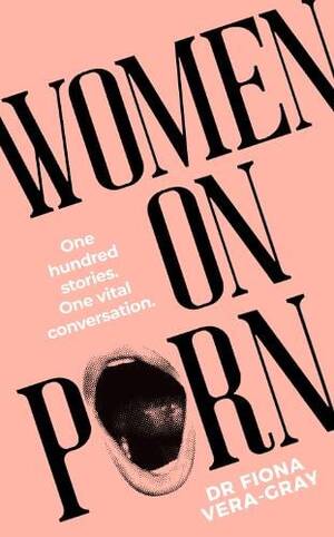 Michelle Obama Sex Story - Women on Porn by Fiona Vera-Gray | Waterstones