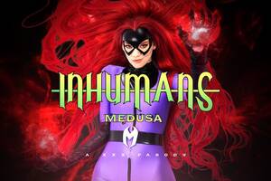 Medusa Furry Porn - Inhumans: Medusa A XXX Parody - VR Cosplay Porn Video | VRCosplayX