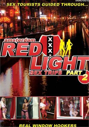 amsterdam sex trips - Red Light Sex Trips Part 2 (2011) | Red Light Sex Trips | Adult DVD Empire