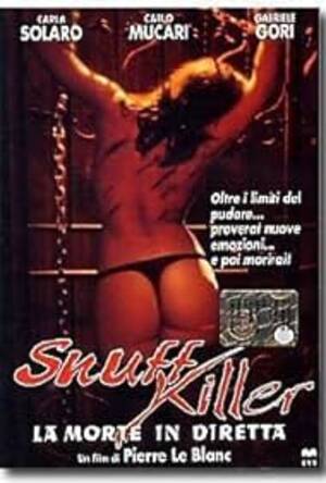 Deadly Snuff Porn - Snuff killer - La morte in diretta (Video 2003) - IMDb