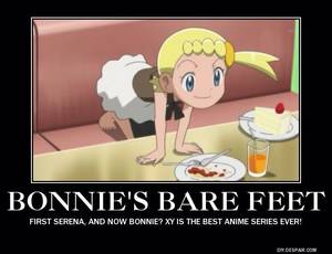 Bonnie Pokemon Xy Sex Gif - bonnie_s_bare_feet_demotivator_by_bubblesishot46853-d6uu4i0