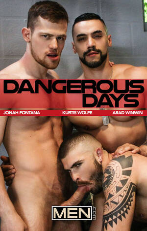 Dangerous Men Porn - Arad Winwin, Jonah Fontana and Kurtis Wolfe in 'Dangerous Days' Part 4  Finale at Men.com - WAYBIG