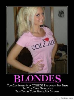 Dumb Blonde Porn Captions - Blondes Are Smart Funny Quotes. QuotesGram