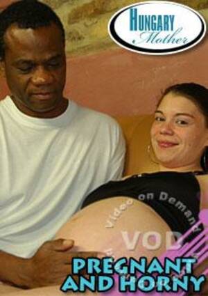 horny pregnant caption - Pregnant And Horny (2013) by Hungary Mother Productions - HotMovies