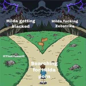 Hilda Fucking - Hilda getting Hilda fucking blacked Zebstrika it TheA2umarill Searching for Hilda  porn au - iFunny