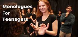 Angelica Ramirez Porn - Monologues for Teenagers | Audition Resource for Teens