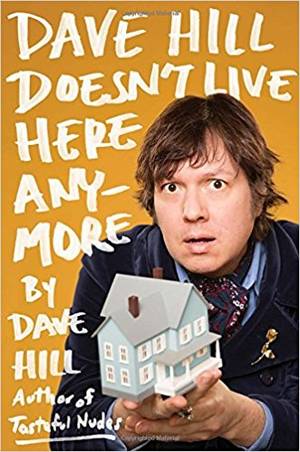 david stone's tiny dick - Dave Hill Doesn't Live Here Anymore: Dave Hill: 9780399166754: Amazon.com:  Books