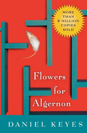 Flowers For Algernon Porn - Flowers for Algernon by Daniel Keyes, Paperback | Barnes & NobleÂ®