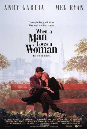 Meg Ryan Xxx Porn - When a Man Loves a Woman (1994) - IMDb