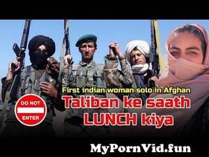 india war sex - Indian Girl having Lunch with Talibans #afghanistan #kabul from kabul  afghan girl comil nadu mom son