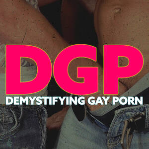 Gay Porn Podcast - Podchaser