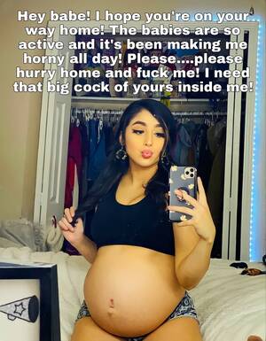 horny preggo captions - Hurry home and fuck me! (Pregnant Captions) - 100% pregnant |  MOTHERLESS.COM â„¢