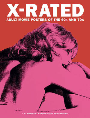 1960s Porn Posters - X-Rated: Adult Movie Posters of the 60s and 70s â€“ Heartworm Press
