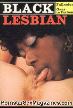 lesbian sex magazines - Black Lesbian sex magazine - Ebony Girl Lesbian Sex @  Pornstarsexmagazines.Com