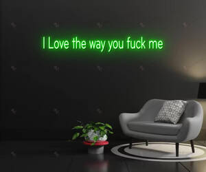 Light Fuck - I Love The Way You Fuck Me Neon Light Sign, Sex Quote LED Light, Sex Quote  Wall Decor, Naughty Quote Neon, Porn Neon Light, Humor Quote - Lynseriess