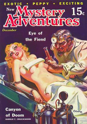 Mad Scientist Female Porn Comic - New Mystery Adventures magazine, pulp cover art by Blaine woman dame man mad  scientist doctor