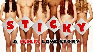 candid nudist movies - Watch Sticky: A (Self) Love Story | Prime Video