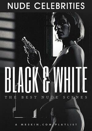 black film stars nude - Black And White The Best Nude Scenes DVD Porn Video | Mr. Skin