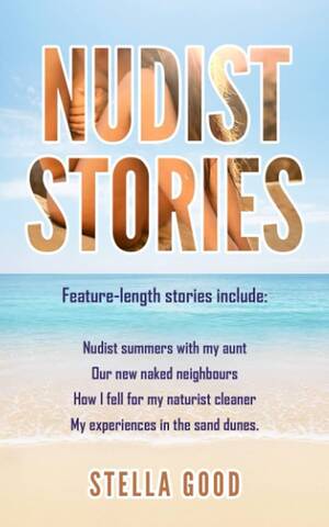 caribbean nudist beach - Nudist Stories : Good, Stella: Amazon.se: Books