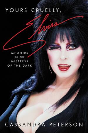 Cassandra Peterson Blowjob - Yours Cruelly, Elvira by Cassandra Peterson | Hachette Book Group