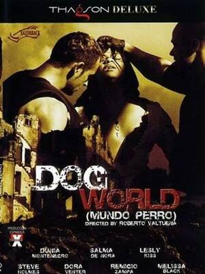 K9 Sex Movies - Watch Dog World (2008) Download - Erotic Movies