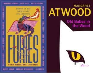 margaret wood - Review of anthologies Furies: Stories of the Wicked, Wild and Untamed and  Margaret Atwood's Old Babes in the Wood