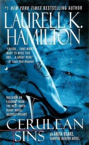 Dracula Fucks Sleeping Porn Movies - Cerulean Sins by Laurell K. Hamilton | Goodreads