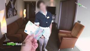 fuck maid money - They Offer Money to the Hotel Maid to have Sex with her in Exchange for  Money - Pornhub.com