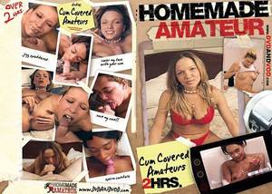 Amateur Porno Dvd - Cum Covered Amateurs - Homemade Amateurs Adult XXX DVD