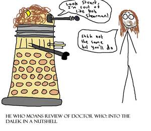 Dalek Porn - He Who Moans: Doctor Who Review: Into the Dalek â€“ Stubagful