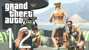 Grand Theft Auto V Pornstars - Grand Theft Auto V - E12 - Pornstar Poser Daughter (GTAV) - YouTube