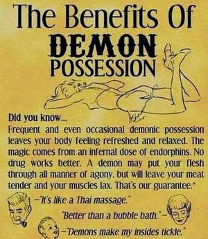 Demon Possessed Porn - Flyer reads, â€œThe benefits of demon possession. Did you know Frequent and  even occasional demonic possession leaves your body feeling refreshed and  relazed.