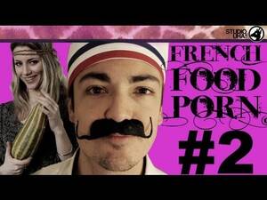 French Porn Youtube - FRENCH FOOD PORN - YouTube