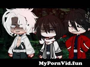 Htchan Ru Porn - Return Of A Friend.â€ } Gacha | KNY-DS | Series 1 ? | Angst | Inspired | TW:  Blood | Read Desc from ru sabito Watch Video - MyPornVid.fun