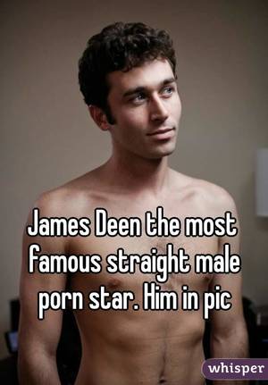 Famous Straight Porn - James Deen the most famous straight male porn star. Him in pic