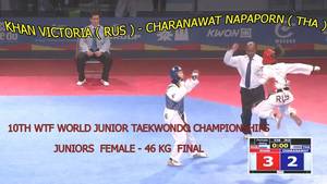 Napa - Khan Victoria (RUS) - Charanawat Napaporn (THA) Juniors Female 46 kg Final