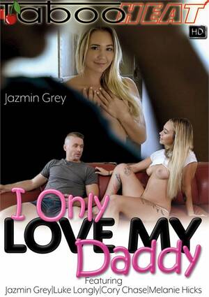 Love Daddy Porn - Watch Jazmin Grey in I Only Love My Daddy (2018) Porn Full Movie Online  Free - WatchPornFree