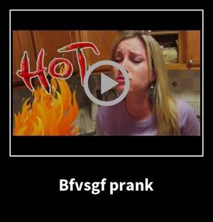 Bfvsgf Hot Moving - One of my favorite pranks - PVP: Hot Pepper Extract Prank