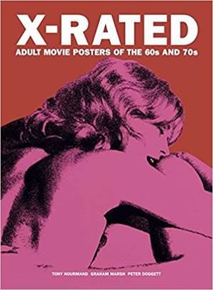 1960 Commercial Movies - X-rated: Adult Movie Posters of the 60s and 70s: Peter Doggett, Tony  Nourmand, Graham Marsh: 9780956648792: Amazon.com: Books