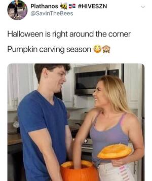 Halloween Porn Meme - I love to carve my pumpkin : r/memes