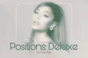 Ariana Grande Pussy In First - Review: Ariana Grande - Positions (Deluxe) | LEAKED