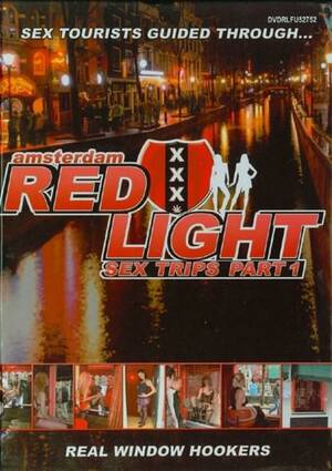 amsterdam sex trips - Red Light Sex Trips Part 1 - Amsterdam by Red Light Sex Trips - HotMovies