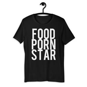 black pornstar food - Funny Food Porn Star Foodie Lovers Short-Sleeve Unisex T-Shirt | eBay