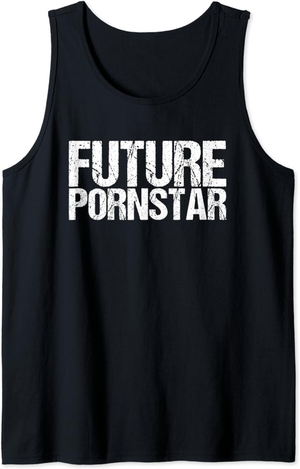 future porn star - Amazon.com: Future Pornstar Tank Top : Clothing, Shoes & Jewelry